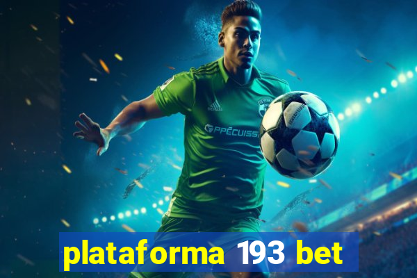 plataforma 193 bet