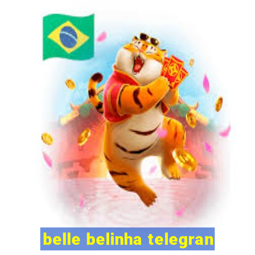 belle belinha telegran