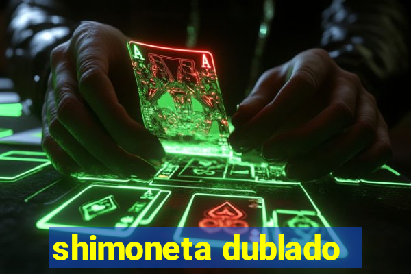 shimoneta dublado