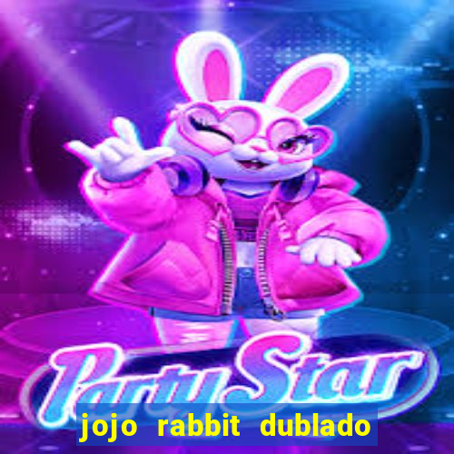 jojo rabbit dublado assistir online