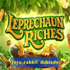 jojo rabbit dublado assistir online