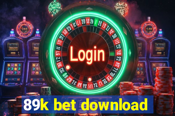 89k bet download