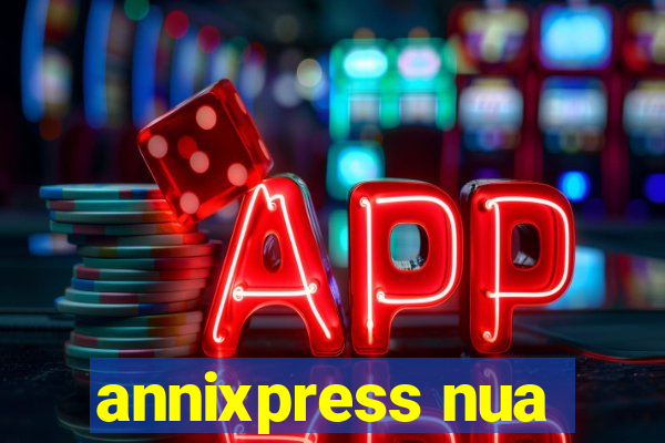 annixpress nua