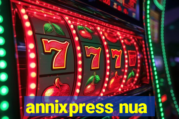 annixpress nua