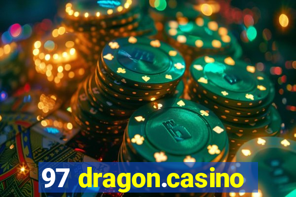 97 dragon.casino