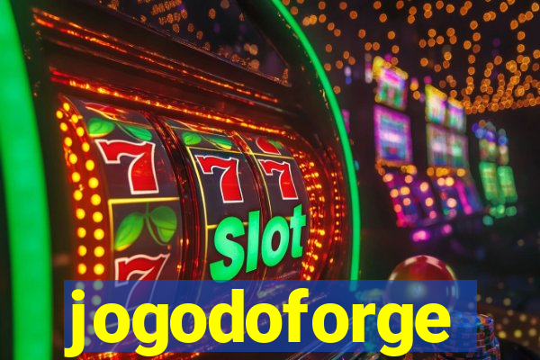 jogodoforge