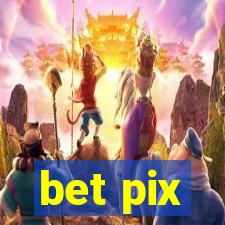 bet pix