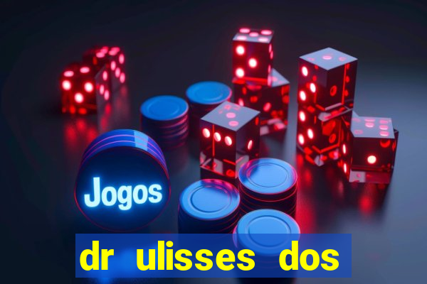 dr ulisses dos santos ortopedista