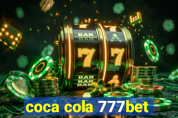 coca cola 777bet