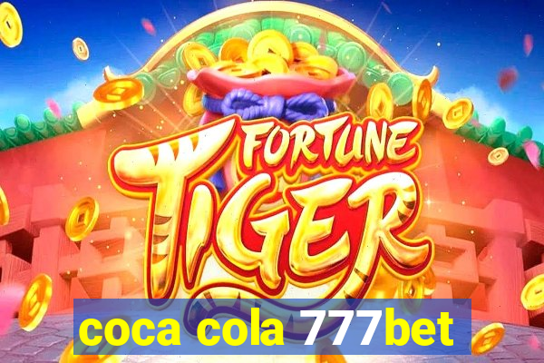 coca cola 777bet