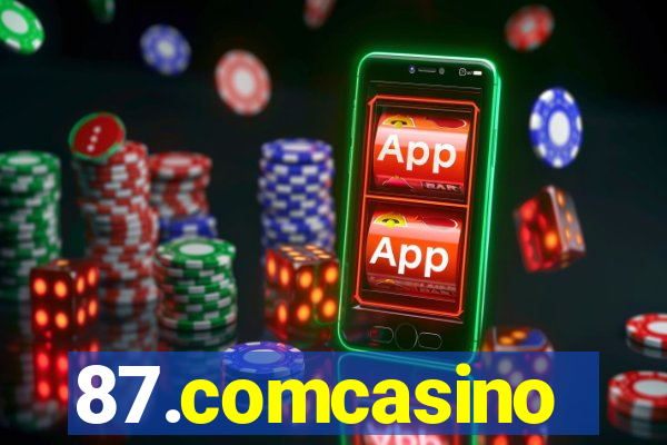 87.comcasino