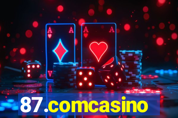 87.comcasino