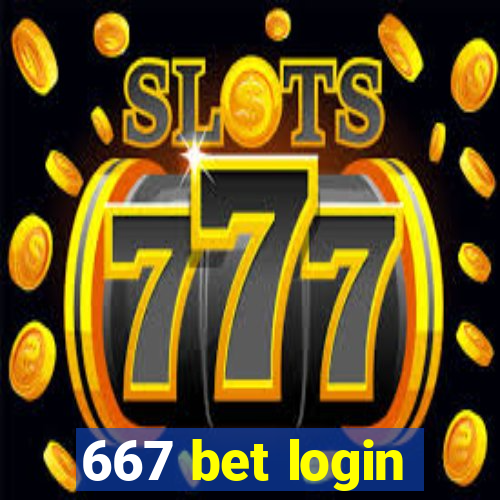 667 bet login