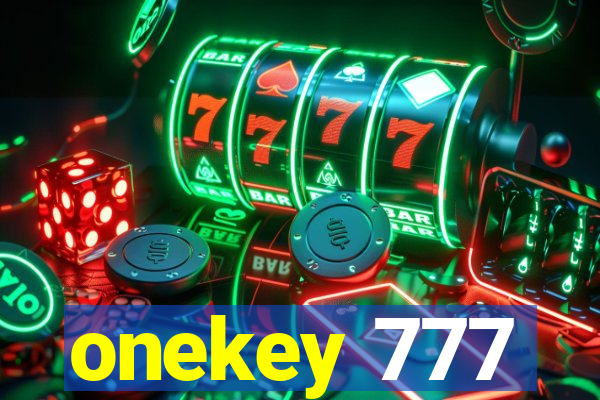 onekey 777