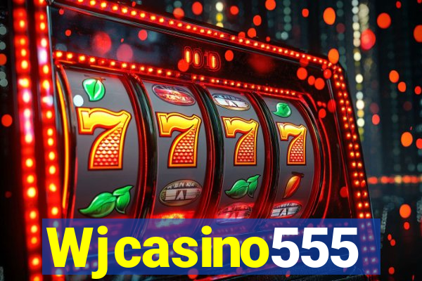 Wjcasino555