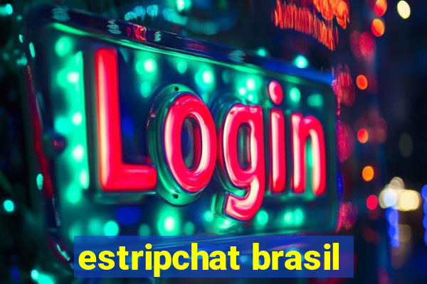 estripchat brasil