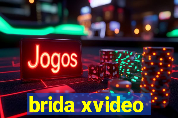 brida xvideo