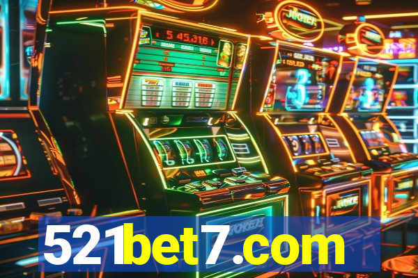 521bet7.com