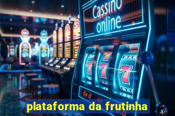 plataforma da frutinha