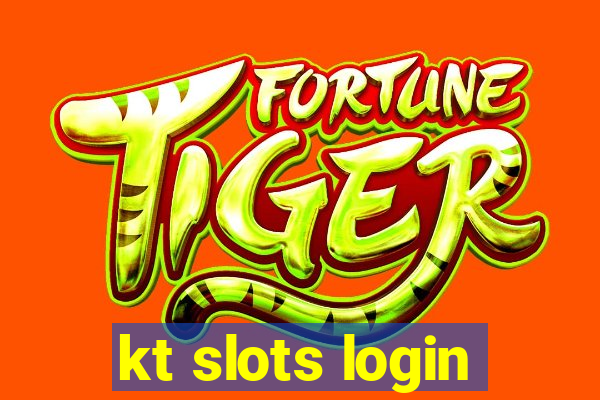 kt slots login