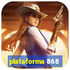 plataforma 868