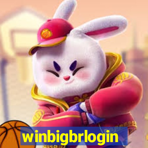 winbigbrlogin