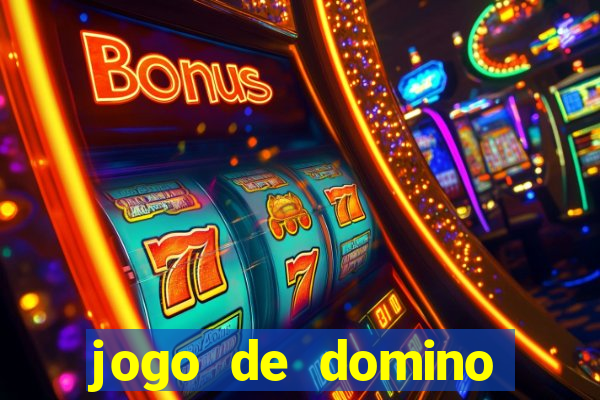 jogo de domino valendo dinheiro real