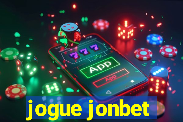 jogue jonbet