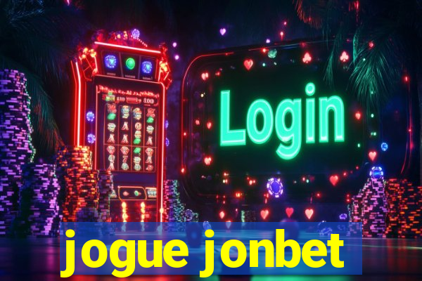 jogue jonbet