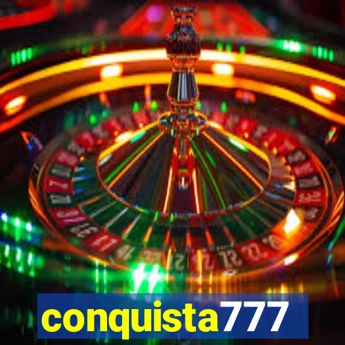 conquista777