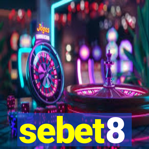 sebet8