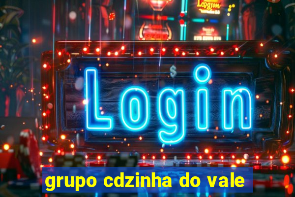 grupo cdzinha do vale