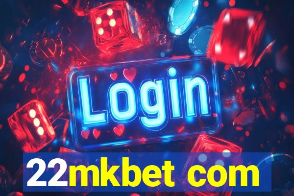 22mkbet com