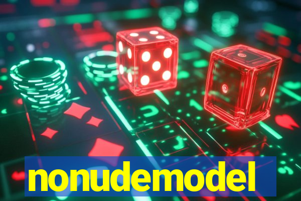 nonudemodel