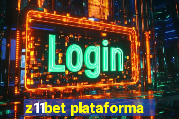 z11bet plataforma