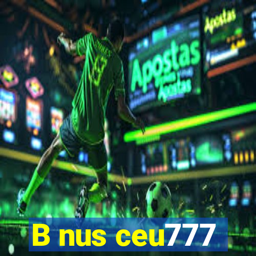 B nus ceu777