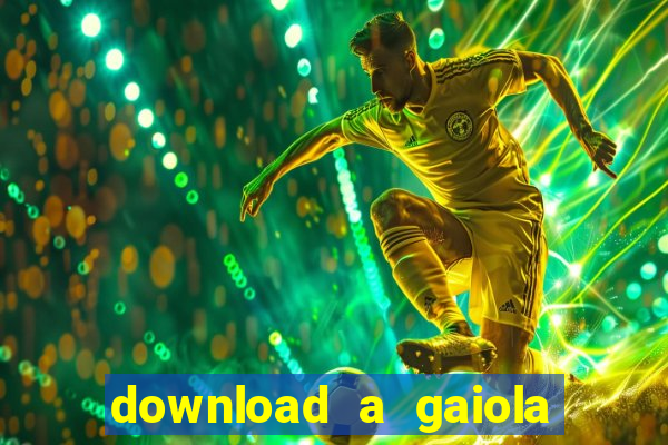 download a gaiola das loucas (1996 dublado)