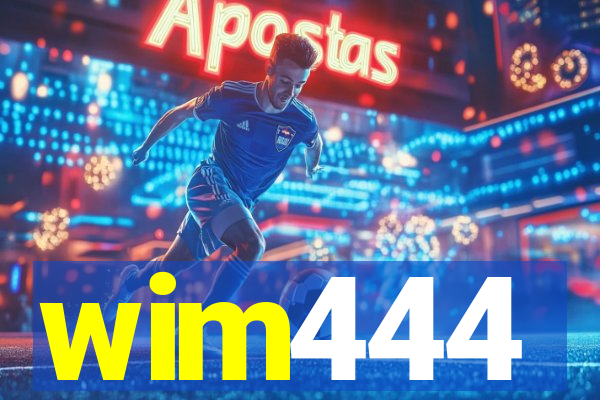 wim444