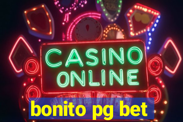 bonito pg bet