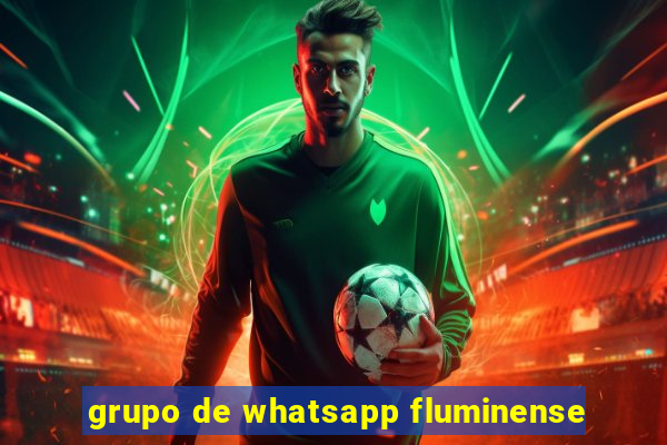 grupo de whatsapp fluminense