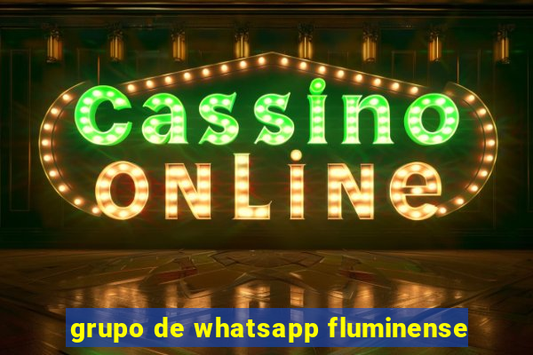 grupo de whatsapp fluminense