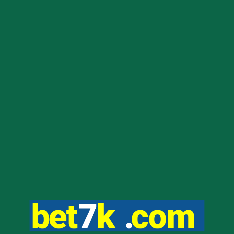 bet7k .com