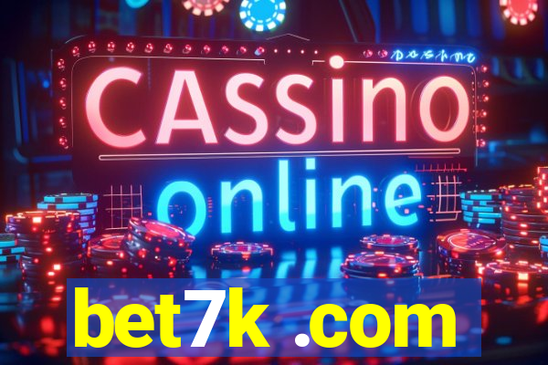 bet7k .com