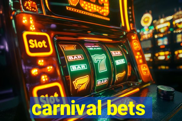 carnival bets