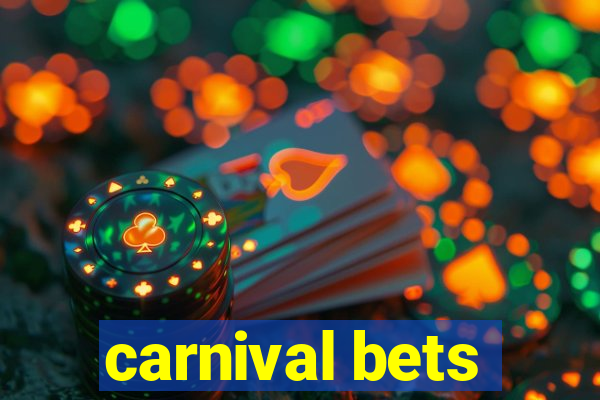 carnival bets