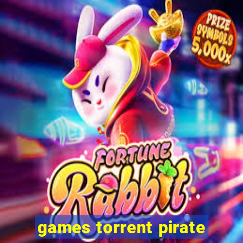 games torrent pirate