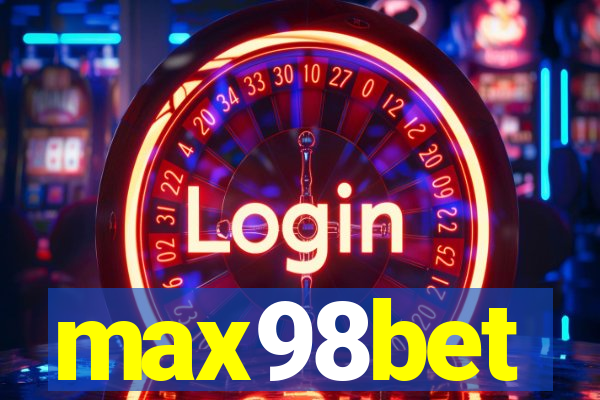 max98bet