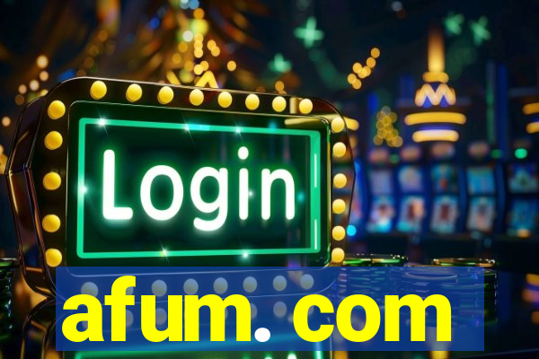 afum. com