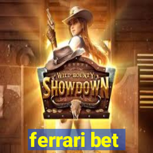 ferrari bet