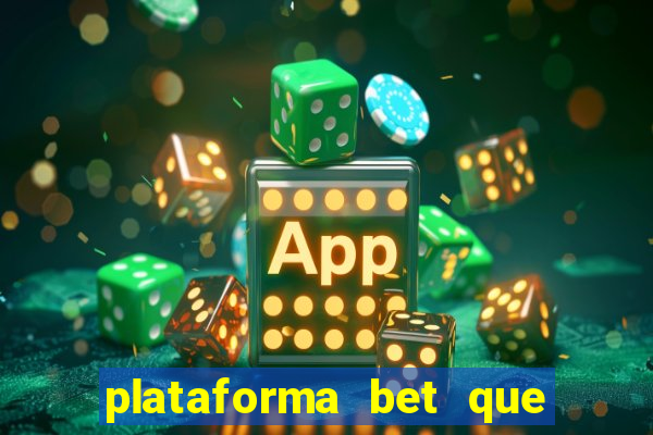 plataforma bet que paga ao se cadastrar